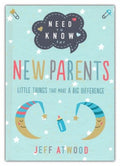Need to Know for New Parents: Little Things That Make a Big Difference