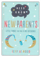 Need to Know for New Parents: Little Things That Make a Big Difference