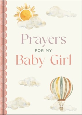Prayers for My Baby - by Katie Kenny Phillips (Hardcover)