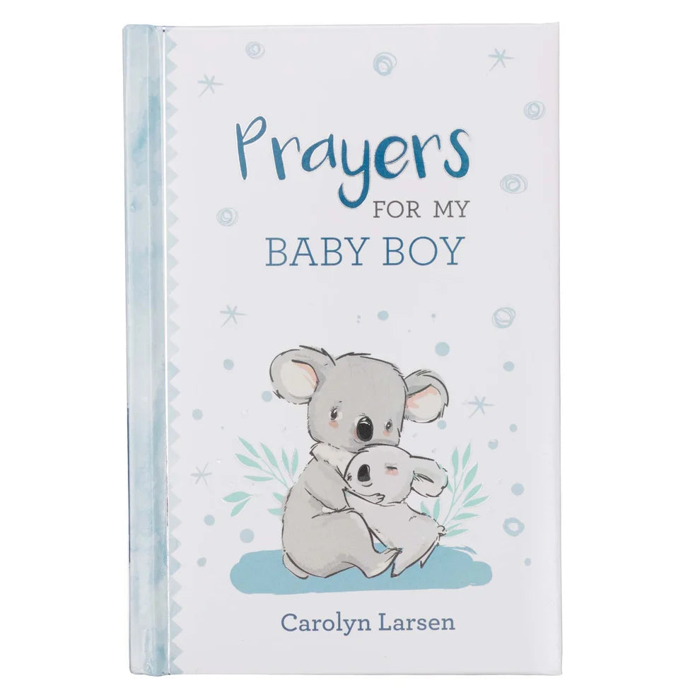 Prayers for My Baby - by Carolyn Larsen (Hardcover)