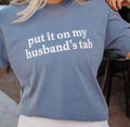 Katydid Put It On My Husband's Tab Tee